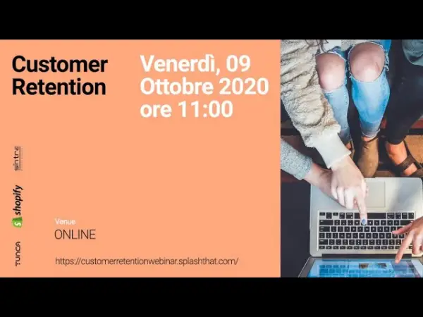 Customer Retention: webinar gratuito promosso da Tunca e Sintra