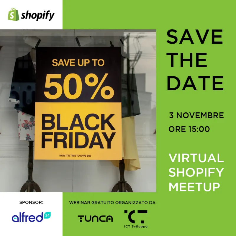 Black Friday e Shipping con Shopify: il materiale del Virtual Meetup